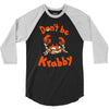 don't be krabby 3/4 Sleeve Shirt