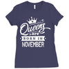 Queens Are Born In November Ladies Fitted T-Shirt