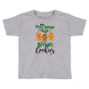 my first grade kids are smart cookies Toddler T-shirt