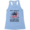 Veteran Don't Thank Me Thank My Brothers &amp; Sisters Who Never Came Back Racerback Tank