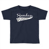 sunday funday (white) Toddler T-shirt