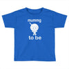 mummy to be Toddler T-shirt