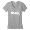 Because Im The Dm That Is Why Women's V-Neck T-Shirt