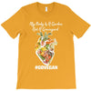 my body is a garden, not a graveyard black T-Shirt