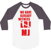 we have already witnessed 3/4 Sleeve Shirt