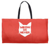 meow or never Weekender Totes