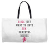 Girls Want To Have Fundamentals Rights Weekender Totes