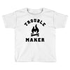 Trouble Maker Toddler T-shirt