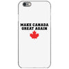 Make Canada Great Again iPhone 6/6s Case
