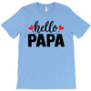 Hello Papa T-Shirt