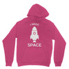 need space Unisex Hoodie