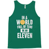 be an eleven Tank Top