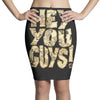 hey you guys Pencil Skirts