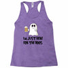 i'm just here for the boos Racerback Tank