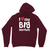 I Love My Big Brother Unisex Hoodie