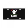 i,m just here for the boos! License Plate
