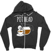 pot head Zipper Hoodie