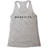 Benefits Friends Racerback Tank