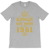 kings are born in 1981 T-Shirt