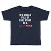 be a sally yates Toddler T-shirt