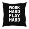 work out play hard funny Throw Pillow