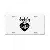 Daddy is My Bestie License Plate