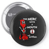merc with a mouth Pin-back button