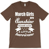 March Girls Are Sunshine Mixed With A Little Hurricane T-Shirt