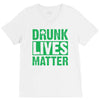 drunk lives matter V-Neck Tee