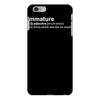 immature definition iPhone 6/6s Plus Case