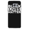 black lives matter Samsung Galaxy S7