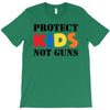 protect kids not guns T-Shirt