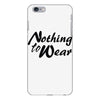 nothing to wear iPhone 6 Plus/6s Plus Case