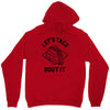 let's taco bout it Unisex Hoodie