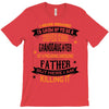 Super Cool Granddaughter Of A Freaking Awesome Father T-Shirt