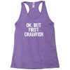 ok but first crawfish Racerback Tank
