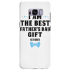 I Am The Best Father's Day Gift Ever Boy Samsung Galaxy S8 Plus