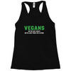 Vegans We're Not Crazy We're Just From The Future White Racerback Tank