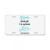 Mom Great Job I'm Awesome Love Happy Mother's Day License Plate