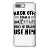 back off i have a crazy husband and i'm not afraid to user her iPhone 8 Plus