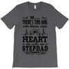 So... There's This Girl Who Kinda Stole My Heart Stepdad T-Shirt