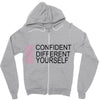 be confident Zipper Hoodie