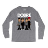 dobre twins dobre brother Long Sleeve Shirts