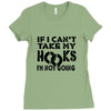 if i can't take my hooks.. Ladies Fitted T-Shirt