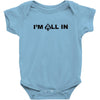 i'm all in poker player Baby Onesie