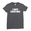 i hate everyone Ladies Fitted T-Shirt