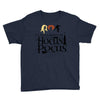it&rsquo;s just a bunch of hocus pocus Youth Tee