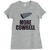 more cowbell (2) Ladies Fitted T-Shirt