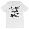 bridget jones is my spirit animal T-Shirt