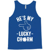 he's my lucky charm Tank Top